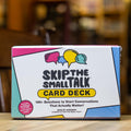 Skip the Small Talk